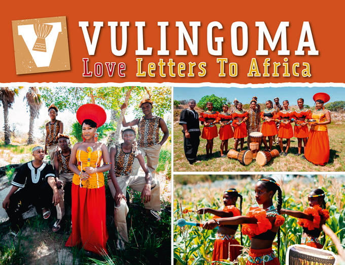 Vulingoma, Love Letters To Africa 
